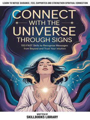 cover image of Connect With the Universe Through Signs